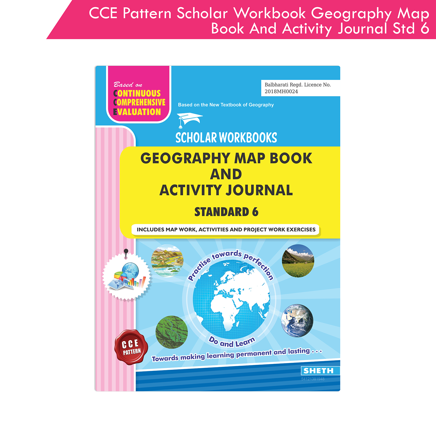CCE Pattern Nigam Scholar Workbooks Geography Map Book and Activity Journal Standard - 6 (Maharashtra State Board Syllabus Books)