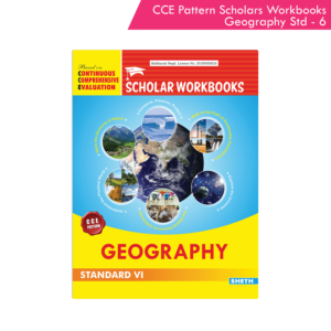 CCE Pattern Nigam Scholar Workbooks Geography Workbook Standard - 6 (Maharashtra State Board Syllabus Books)