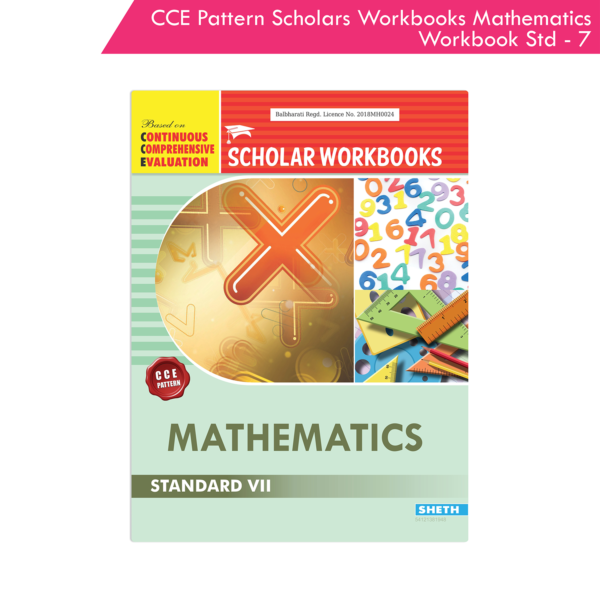 CCE Pattern Nigam Scholar Workbooks Mathematics Workbook Standard - 7 (Maharashtra State Board Syllabus Books)
