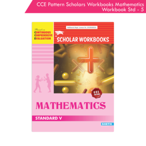 CCE Pattern Nigam Scholar Workbooks Mathematics Workbook Standard - 5 (Maharashtra State Board Syllabus Books)