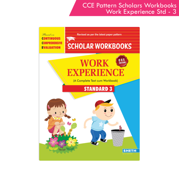 CCE Pattern Nigam Scholar Workbooks Work Experience Workbook Standard - 3 (Maharashtra State Board Syllabus Books)