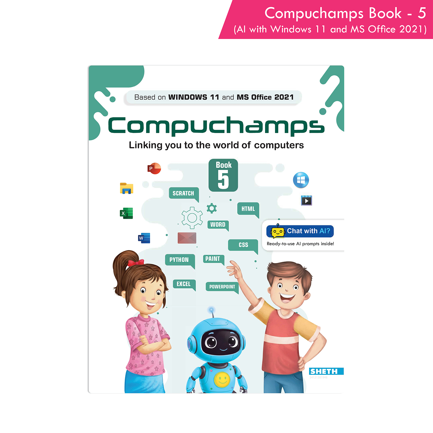 Compuchamps Book 5 (AI with Windows 11 and MS Office 2021)
