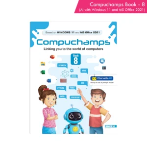 Compuchamps Book 8 (AI with Windows 11 and MS Office 2021)