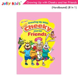 Jolly Kids Growing Up with Cheeky and her Friends Hardbound 1