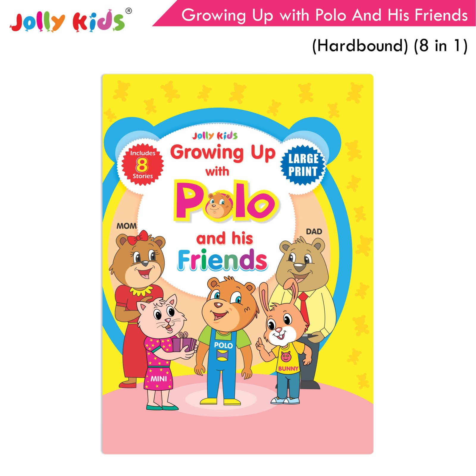 Jolly Kids Growing Up with Polo And His Friends Hardbound 8 in 1 1