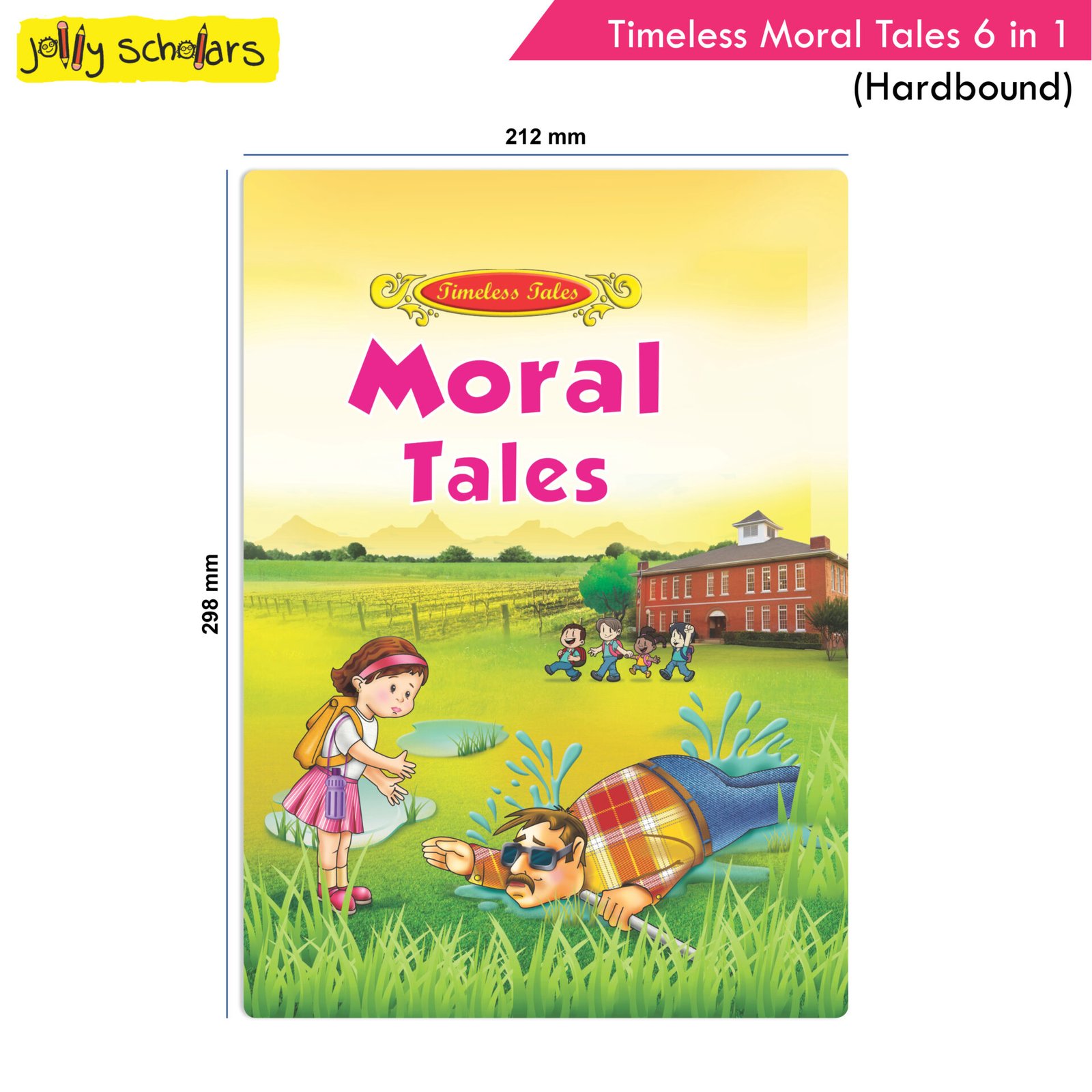 Jolly Scholars Timeless Moral Tales 6 in 1 Hard Bound 2
