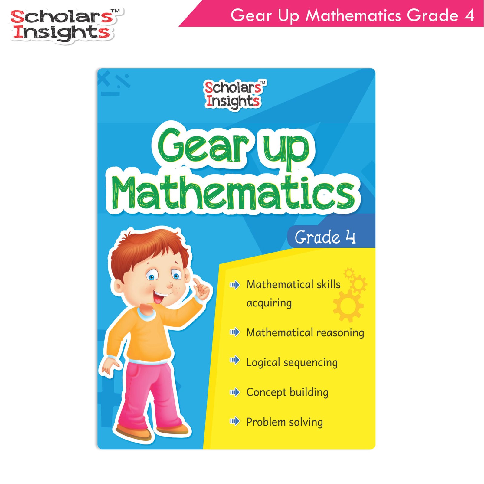 Scholars Insights Gear Up Mathematics Grade 4 1
