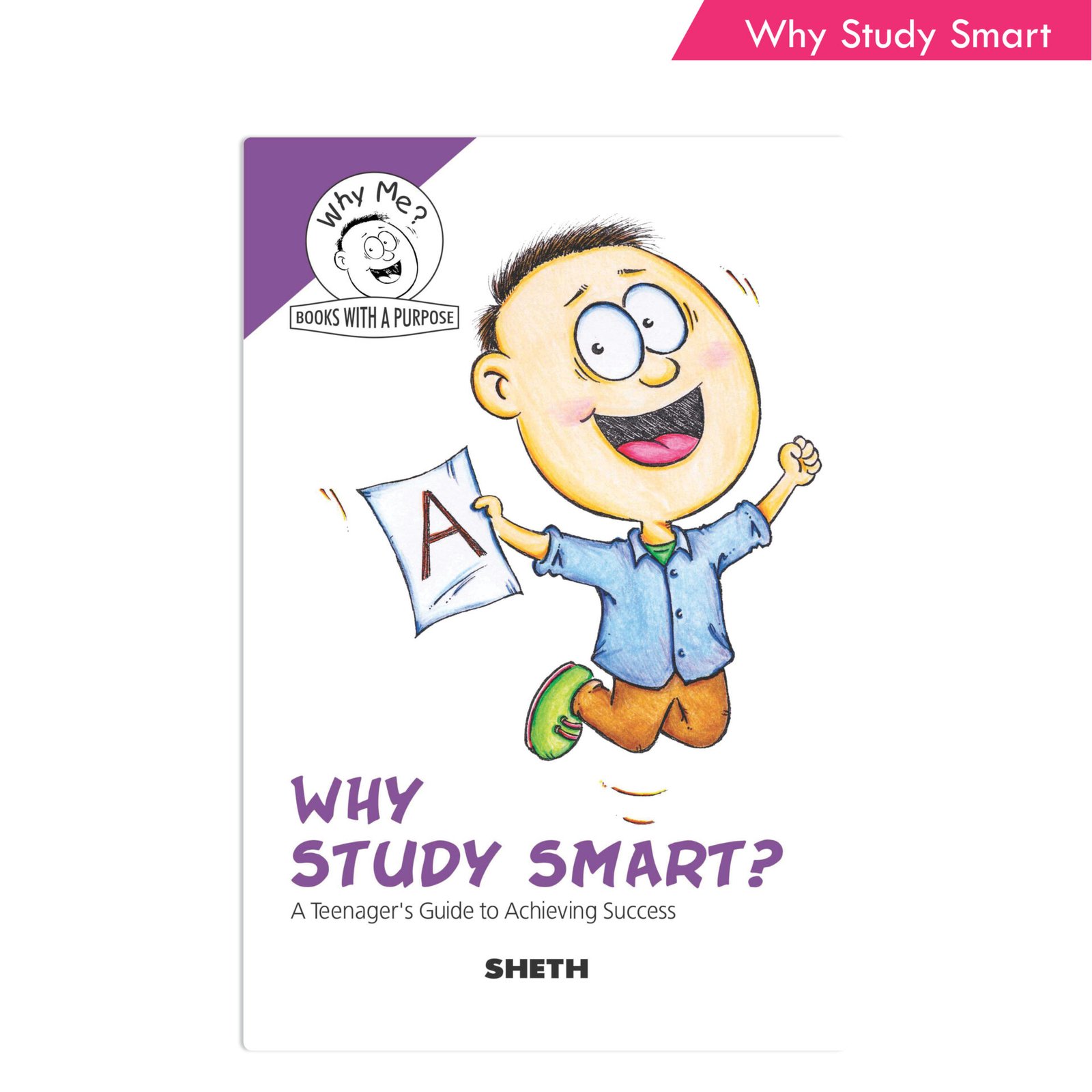 Sheth Books Why Me Series Why Study Smart 1