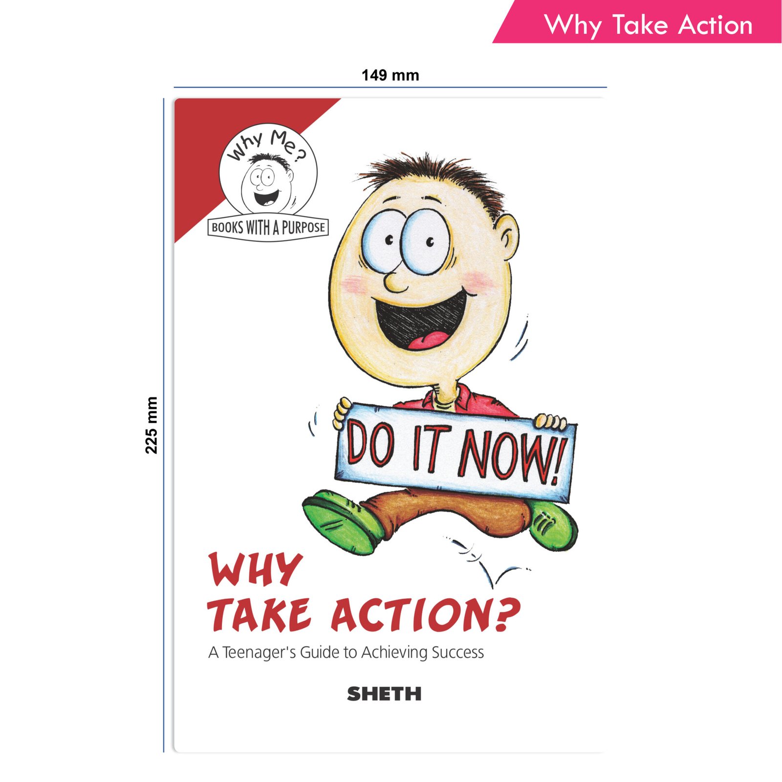 Sheth Books Why Me Series Why Take Action 2