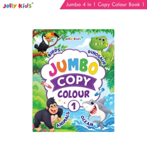Jolly Kids Jumbo 4 in 1 Copy Colour Book 1 | Birds, Dinosaurs, Animals, Ocean | Little Artist Creative Colouring Activities Book for Kids Age 3-6 Years