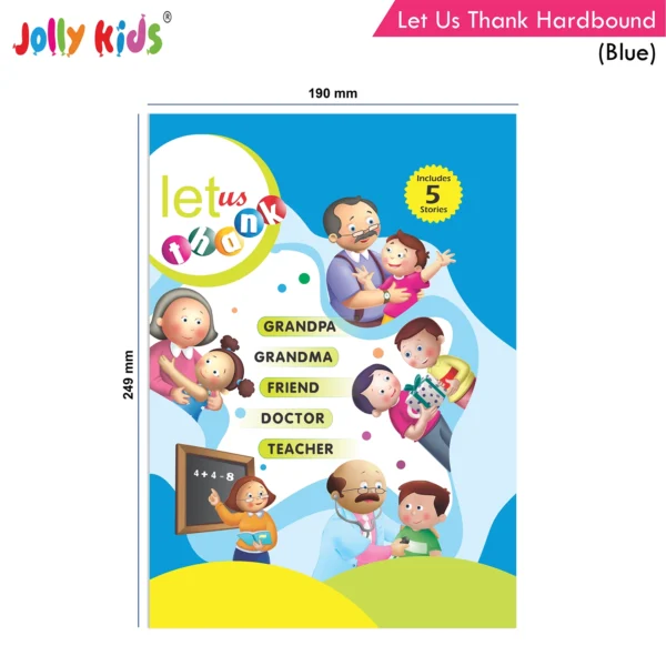 Jolly Kids Let Us Thank Grandpa- Grandma-Friends-Doctor-Teacher (Hardbound) (Blue) - Image 9