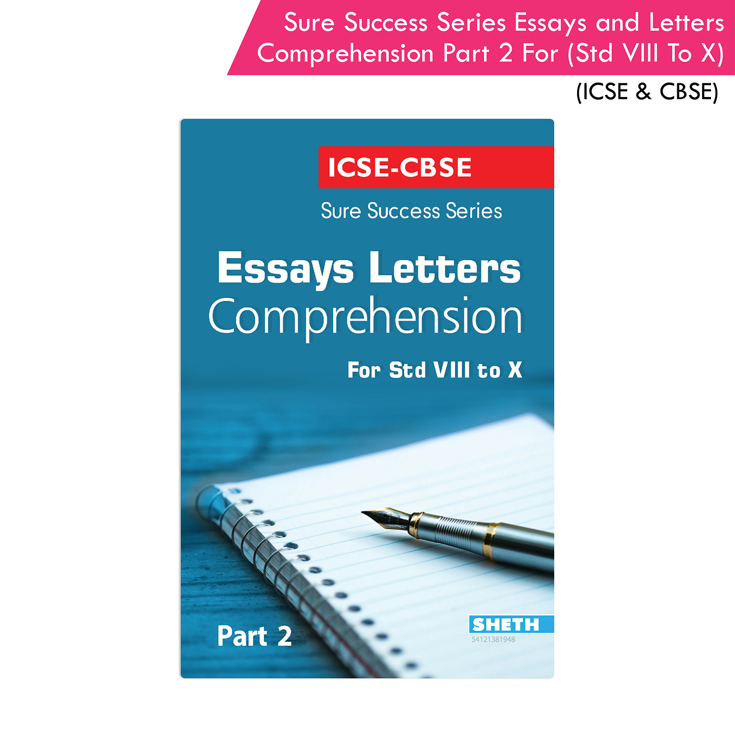 Sure Success Series Essays Letters Comprehension Part 2 for Std VIII to X (ICSE And CBSE)