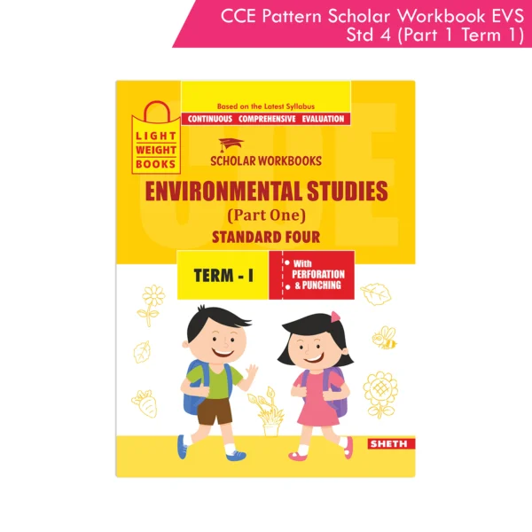 CCE Pattern Nigam Scholar Workbooks Environmental Studies (EVS Part One) Standard 4 Term 1 (Maharashtra State Board Syllabus Books)