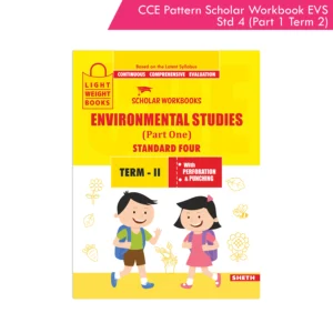 CCE Pattern Nigam Scholar Workbooks Environmental Studies (EVS Part One) Standard 4 Term 2 (Maharashtra State Board Syllabus Books)