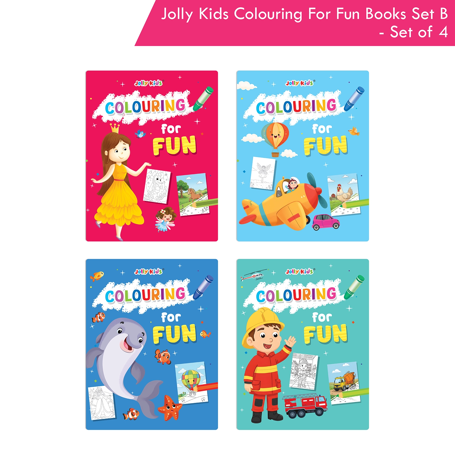 Jolly Kids Colouring For Fun Books B Set of 4 For Kids Ages 3-8 Years|Colouring Characters-Singing, Dancing, Studying, Drawing, Painting, Helping, Acting