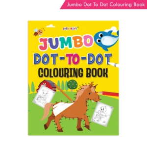 Jolly Kids Jumbo Dot to Dot Colouring Book for Kids Connect the Dots Activity Book for Preschool & Kindergarten| Learn To Draw Animals, Cartoons & Alphabets age 3-6 Year