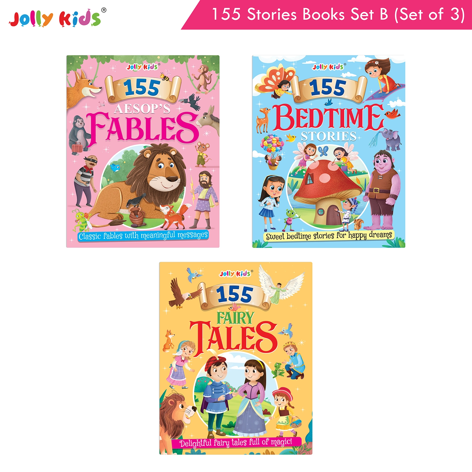 Jolly Kids 155 English Story Books Set B for Kids - Set of 3 Illustrated Books with Aesop’s Fables, Bedtime Stories, Fairy Tales, Magical Adventures and Morals