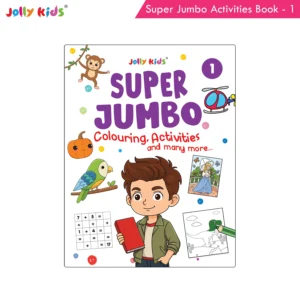 Jolly Kids Super Jumbo Colouring and Activity Book 1 - Ultimate Picture and Number Activities with Fun Puzzles, Dot-to-Dot, Early Maths, Word Building and Creative Colouring for Kids