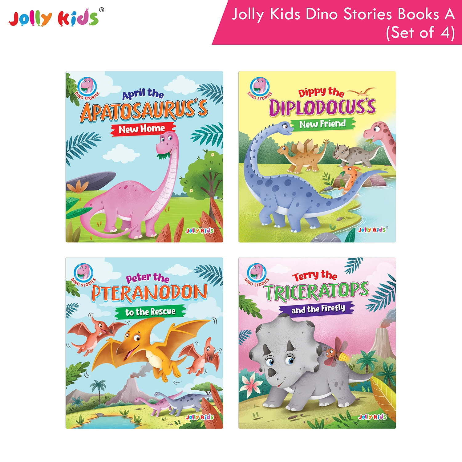 Jolly Kids Dinosaur Story Books A Set of 4 | Colourful Illustrated Dino Adventures for Kids | April Apatosaurus, Dippy Diplodocus, Peter Pteranodon and Terry Triceratops