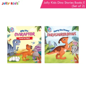 Jolly Kids Dinosaur Story Books E Set of 2 | Colourful Illustrated Dino Adventures for Kids | Olly Oviraptor Loves to Paint and Parry the Proud Parasaurolophus